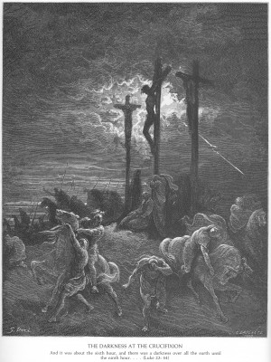 "The Darkness at The Crucifixion" by Gustave Doré.